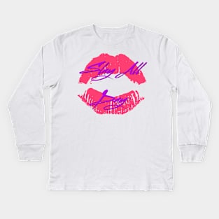 Slay All Day Lips Kids Long Sleeve T-Shirt